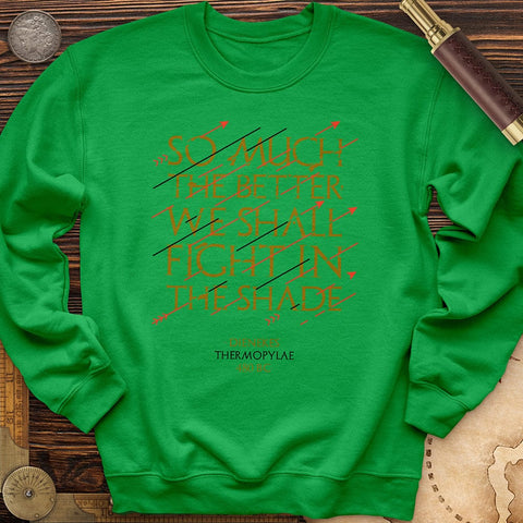 Fight In The Shade Crewneck