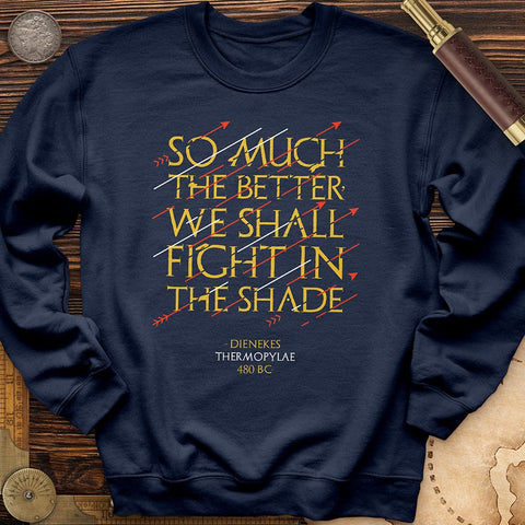 Fight In The Shade Crewneck