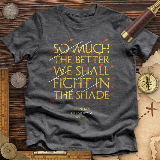 Fight In The Shade Premium Tee