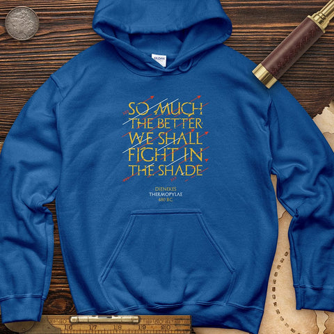 Fight In The Shade Hoodie