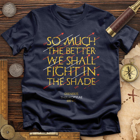 Fight In The Shade T-Shirt