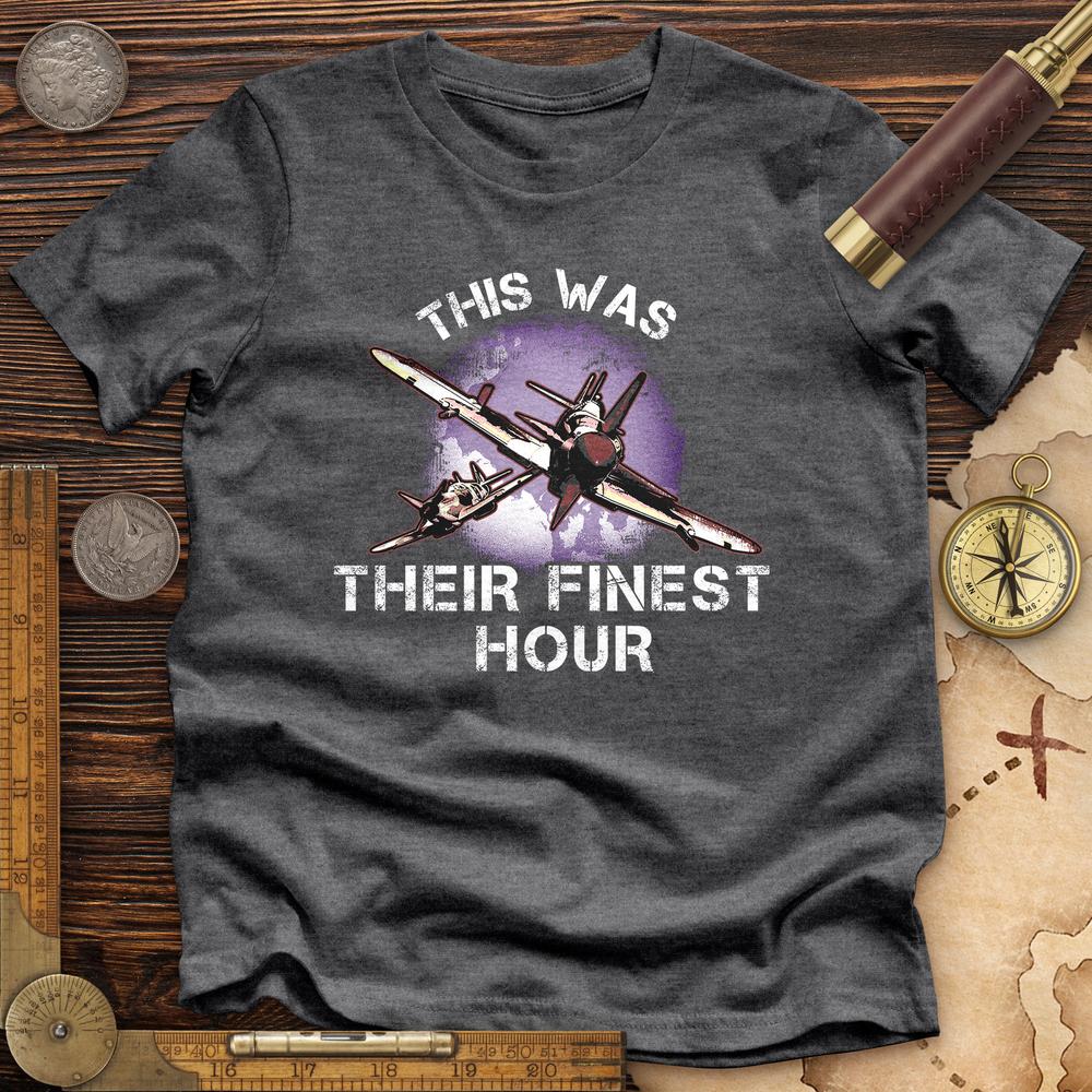 Finest Hour Premium Tee