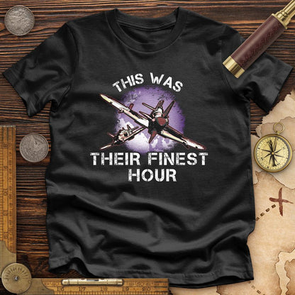 Finest Hour Premium Tee