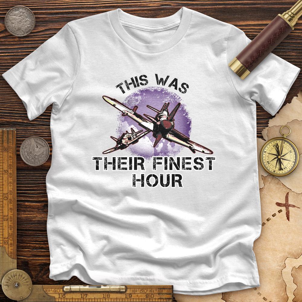 Finest Hour Premium Tee