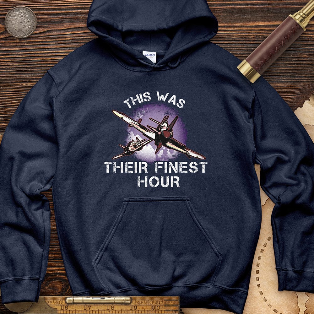 Finest Hour Hoodie