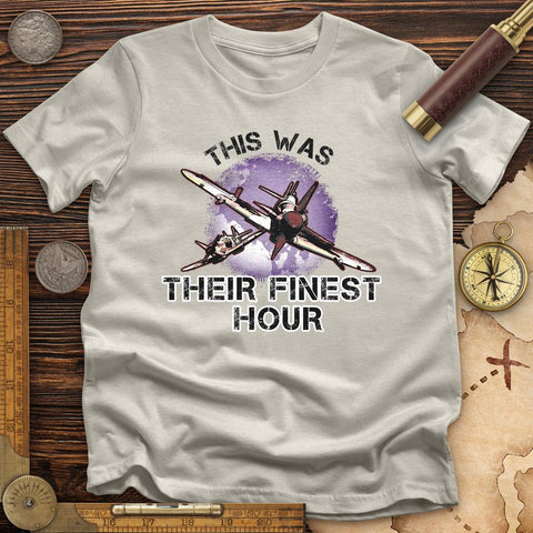 Finest Hour T-Shirt