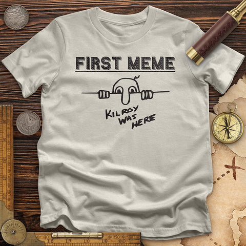 First Meme T-Shirt | HistoreeTees