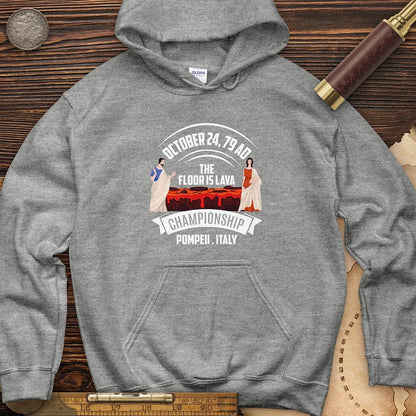 Floor Is Lava Hoodie