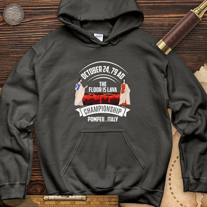 Floor Is Lava Hoodie