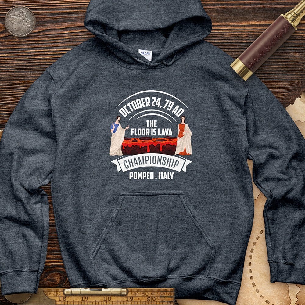 Floor Is Lava Hoodie