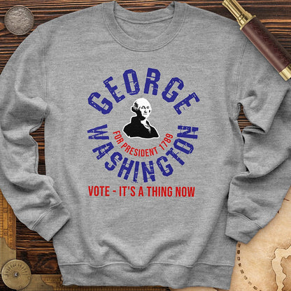 George Washington For President Crewneck