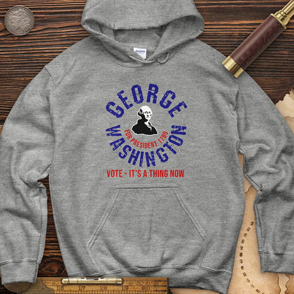 George Washington For President Hoodie