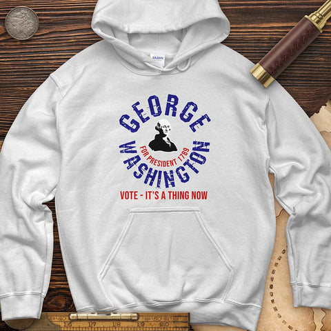 George Washington For President Hoodie