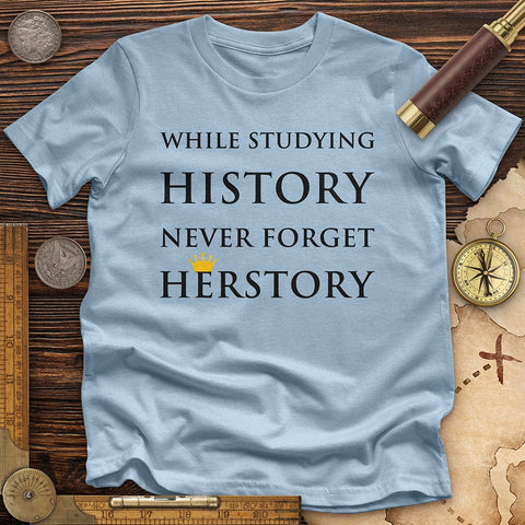 Herstory Premium Quality Tee