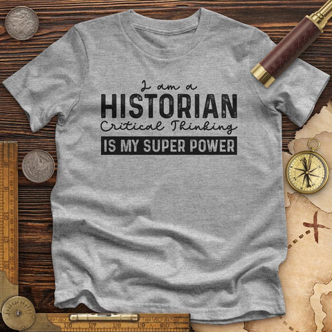 Historian Critical Thinking Premium Quality Tee