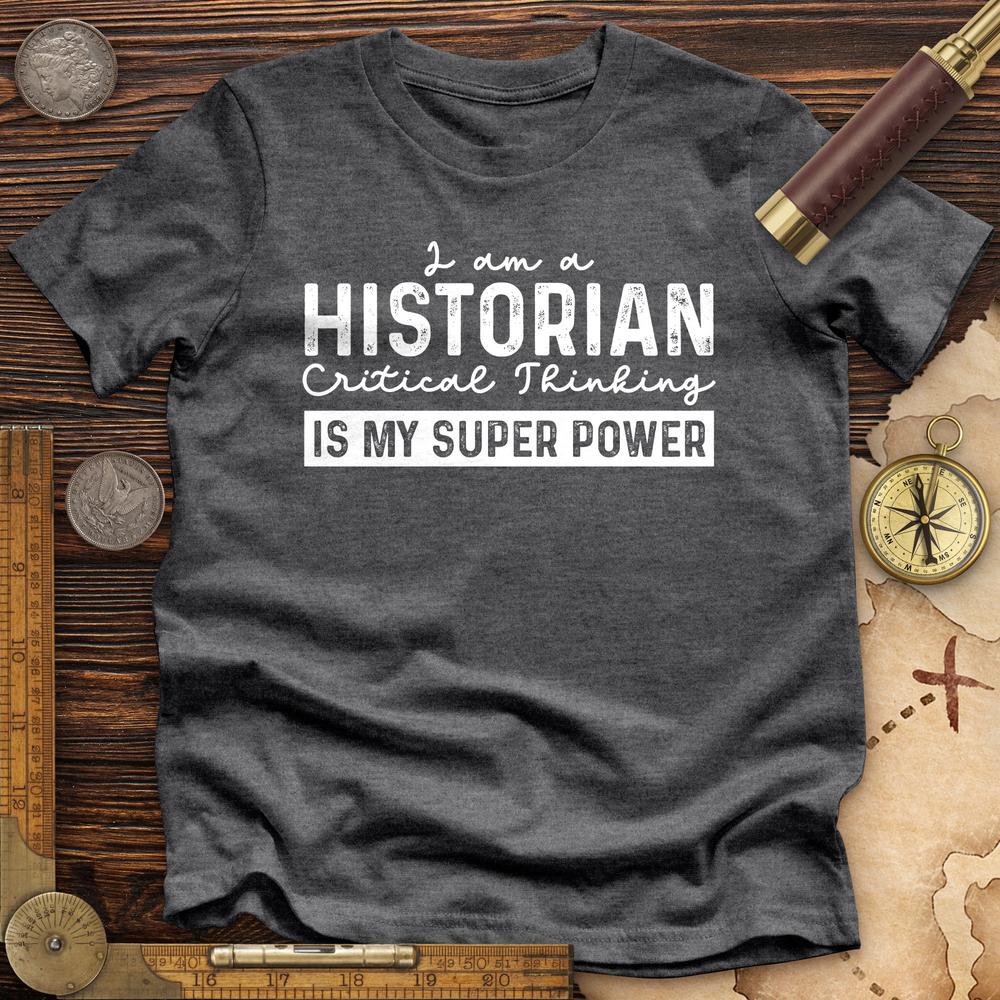 Historian Critical Thinking Premium Tee