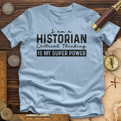 Historian Critical Thinking Premium Quality Tee