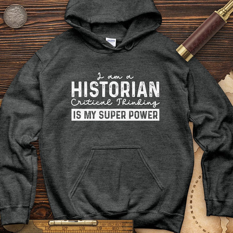 Historian Critical Thinking Hoodie