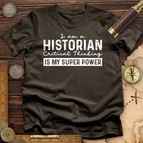 Historian Critical Thinking T-Shirt