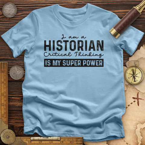 Historian Critical Thinking T-Shirt