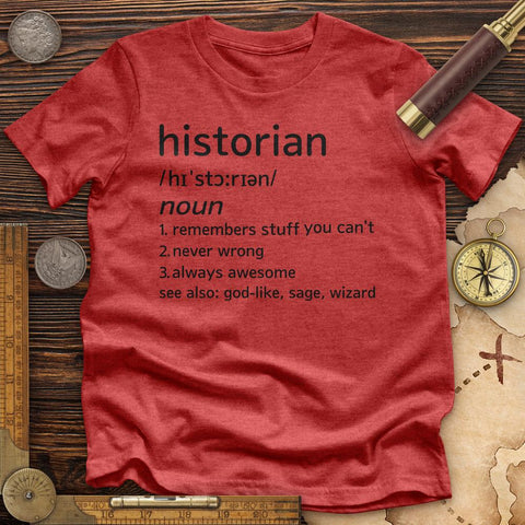 Historian Defined Premium Quality Tee