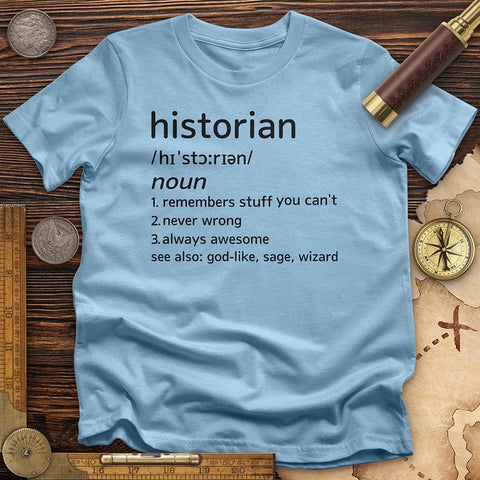Historian Defined T-Shirt