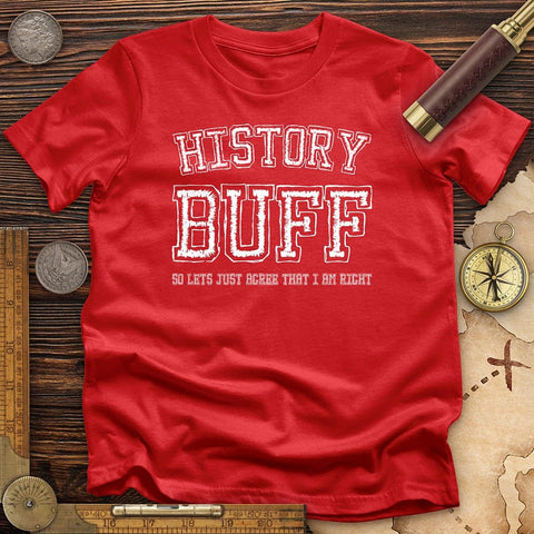 History Buff T-Shirt | HistoreeTees