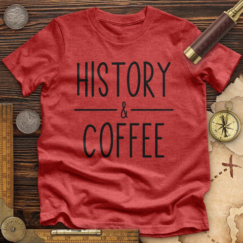 History & Coffee Premium Quality Tee