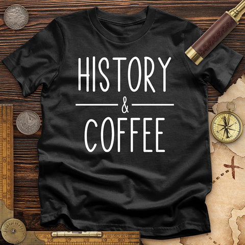 History & Coffee T-Shirt