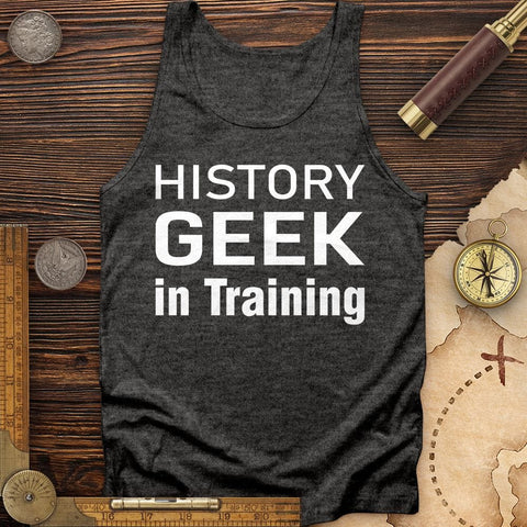 History Geek In Training Tank
