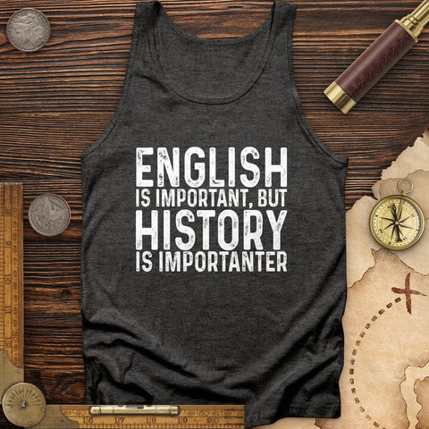 History Is Importanter Tank
