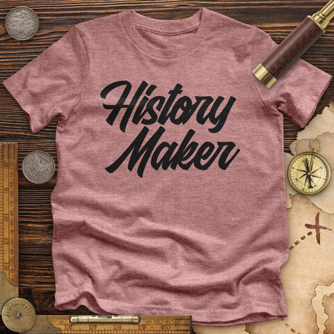 History Maker Cursive High Quality Tee Heather Mauve / S