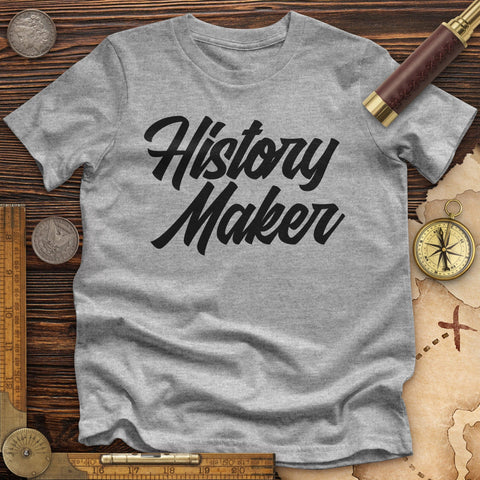 History Maker Cursive High Quality Tee Athletic Heather / S