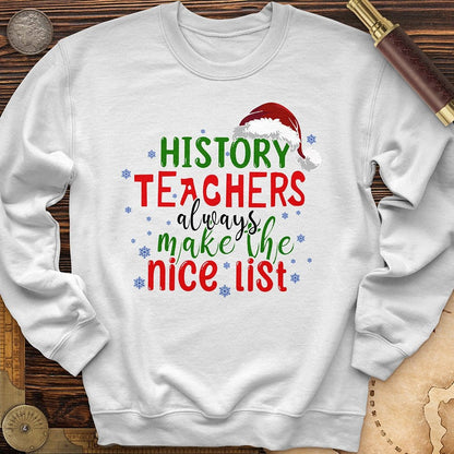 History Teachers Are On Nice List Crewneck | HistoreeTees