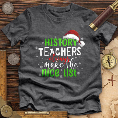 History Teachers Are On Nice List Premium Quality Tee | HistoreeTees