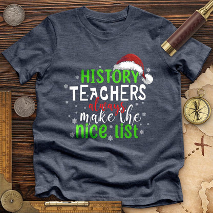 History Teachers Are On Nice List Premium Quality Tee | HistoreeTees