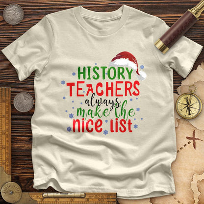 History Teachers Are On Nice List Premium Quality Tee | HistoreeTees