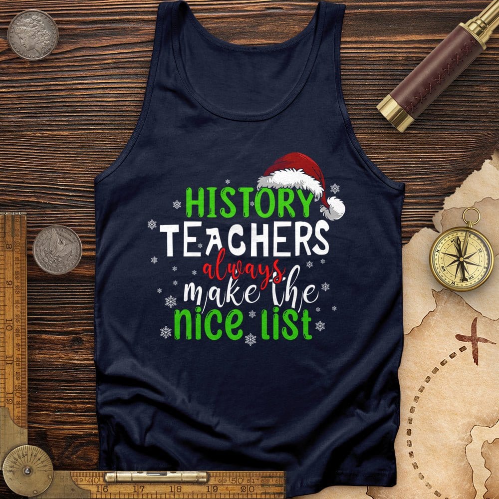 History Teachers Are On Nice List Tank | HistoreeTees