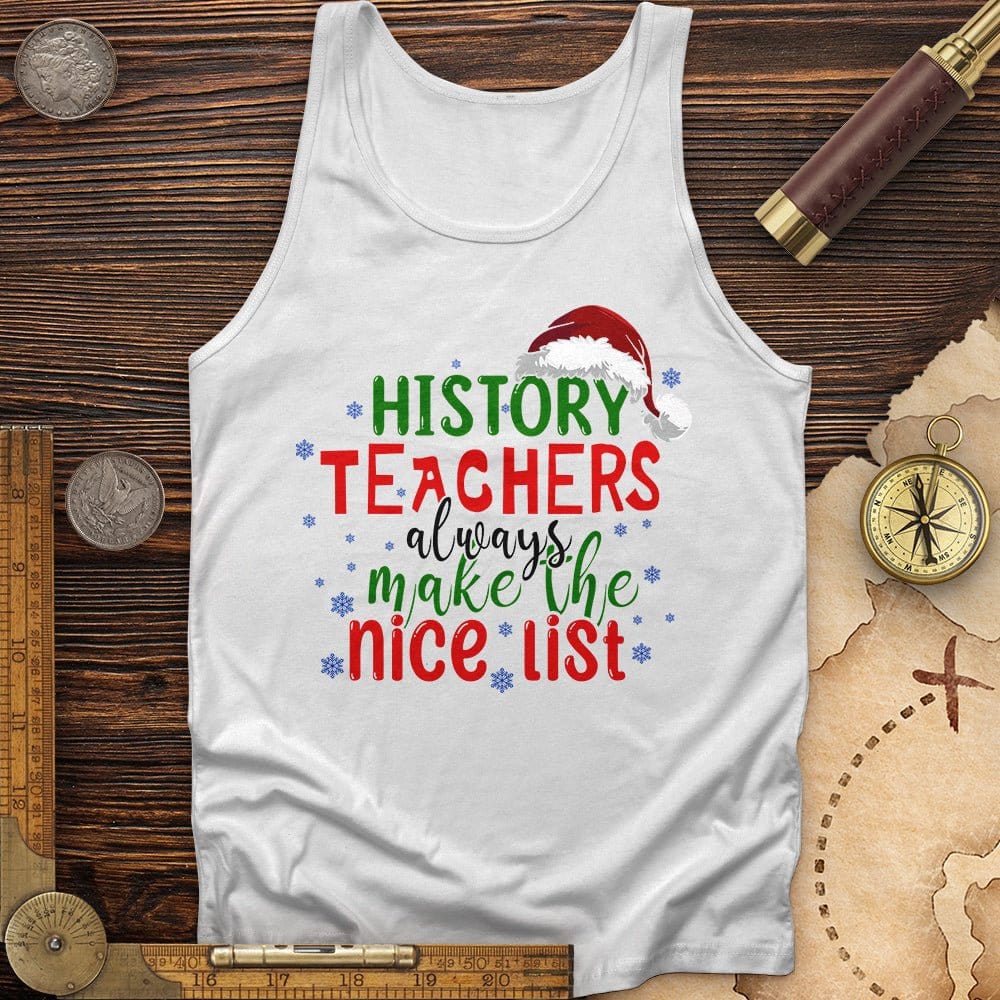 History Teachers Are On Nice List Tank | HistoreeTees