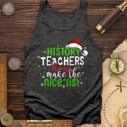 History Teachers Are On Nice List Tank | HistoreeTees