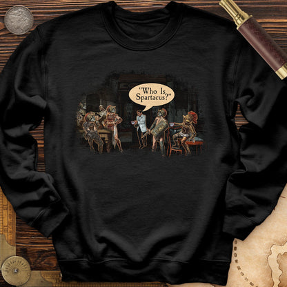 I Am Spartacus Crewneck