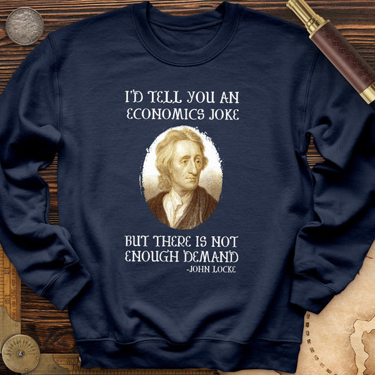 Economics Joke Crewneck