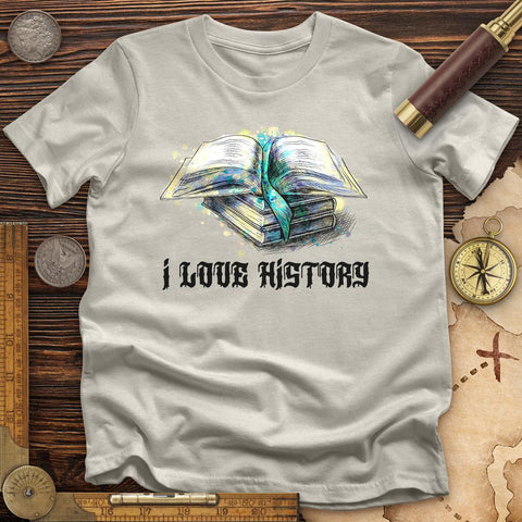 I Love History T-Shirt