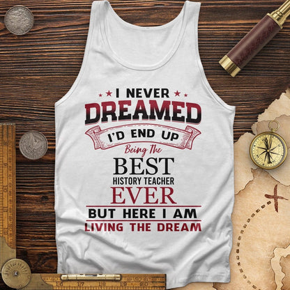 I Never Dreamed Tank