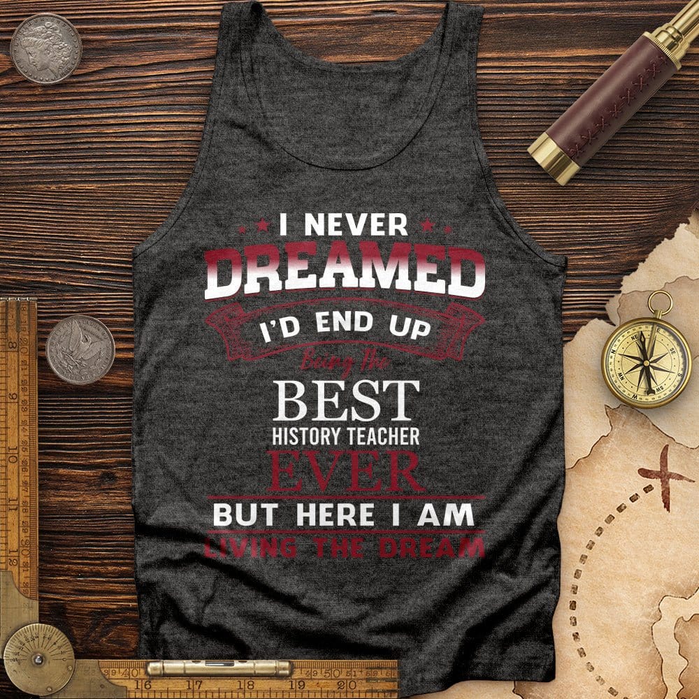 I Never Dreamed Tank