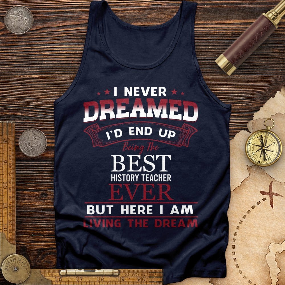 I Never Dreamed Tank
