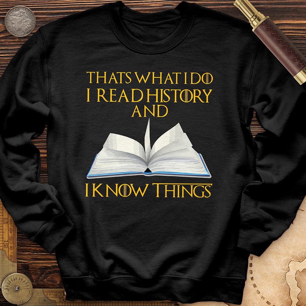 I Read History Crewneck