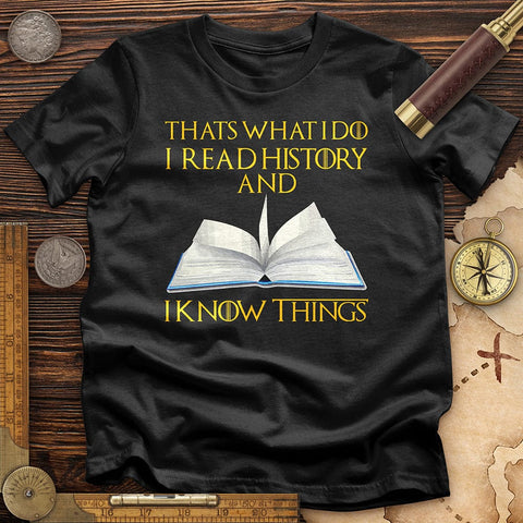 I Read History T-Shirt Black / S