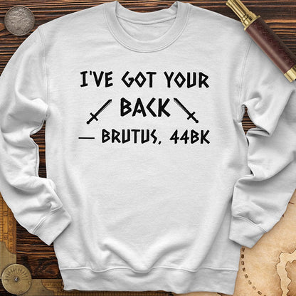 I've Got Your Back Crewneck