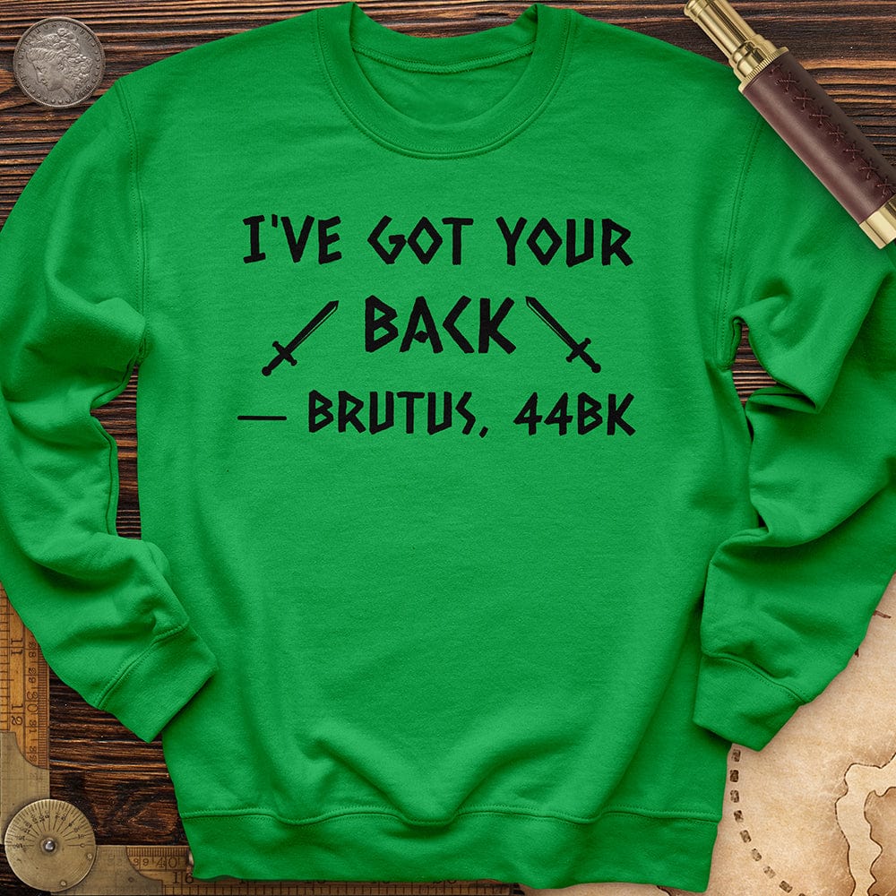 I've Got Your Back Crewneck